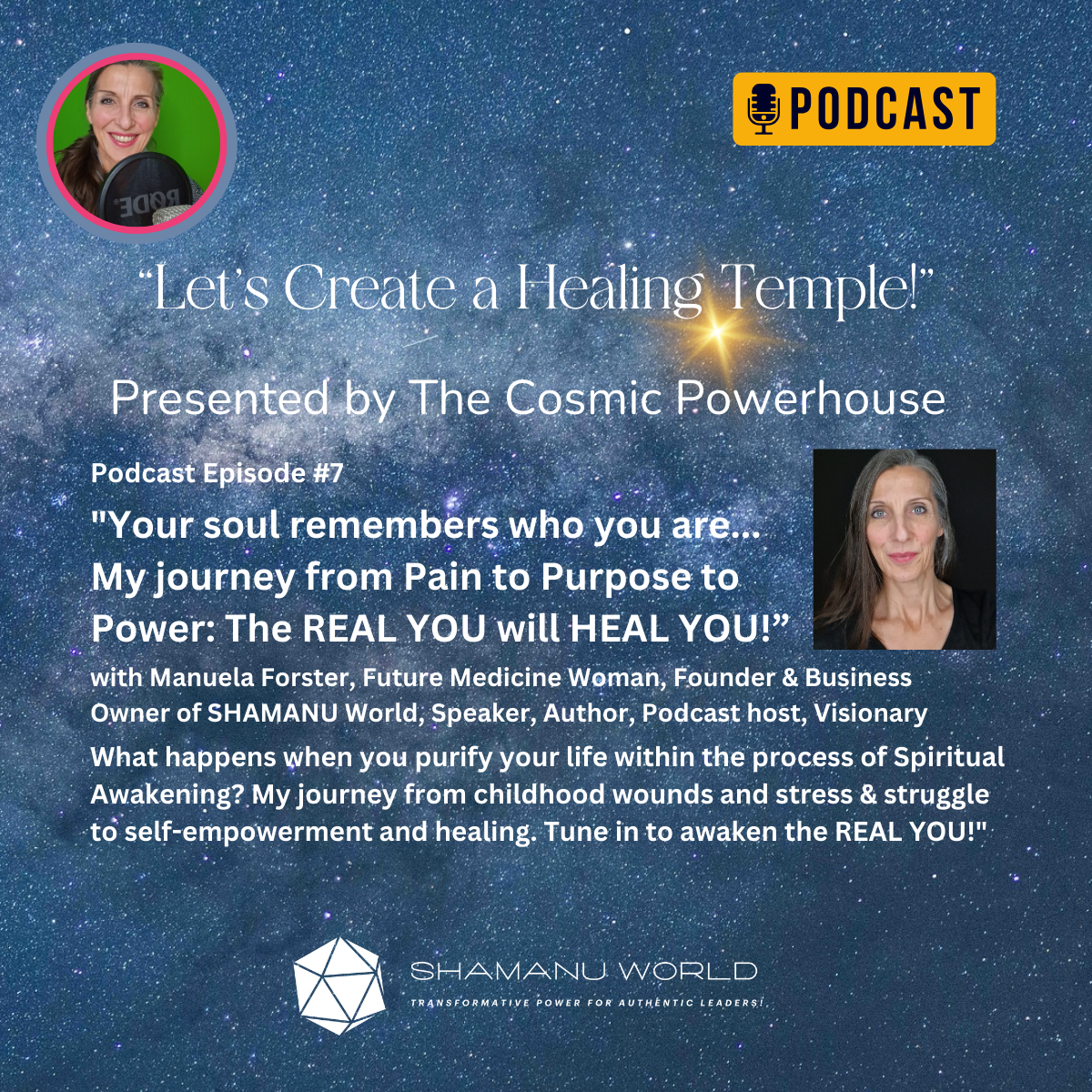 Intro to podcast episode #7 about Manuela's story and spiritual journey