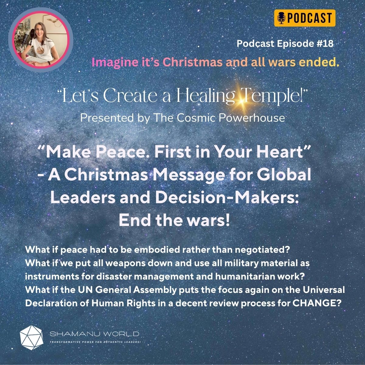 Description for podcast session #18 Make Peace first in your heart.